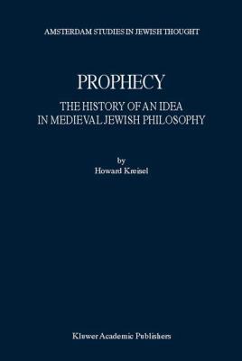 Prophecy: The History of an Idea in Medieval Je... 1402011814 Book Cover