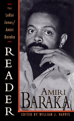 The LeRoi Jones/Amiri Baraka Reader 1560252383 Book Cover