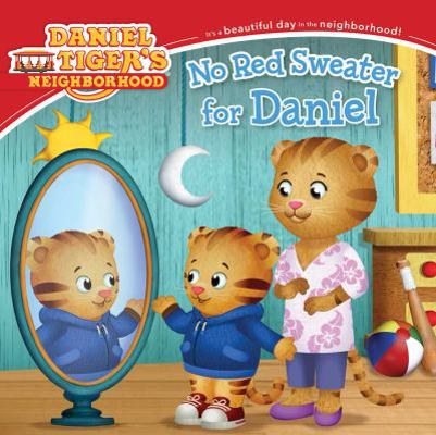 No Red Sweater for Daniel: With Audio Recording 1481467697 Book Cover