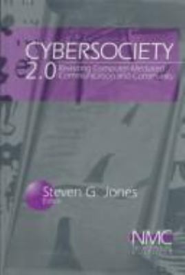 Cybersociety 2.0: Revisiting Computer-Mediated ... 0761914625 Book Cover