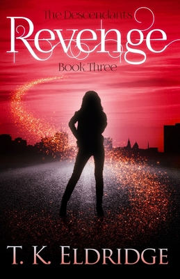 Revenge: The Descendants - Book Three 1702393550 Book Cover