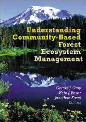 Understanding Community-Based Forest Ecosystem ... 1560220813 Book Cover