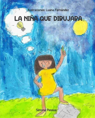 La Niña Que Dibujaba [Spanish] B08LJW5PJ3 Book Cover