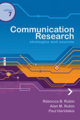 Communication Research: Strategies and Sources 0495095885 Book Cover