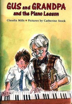 Gus and Grandpa and the Piano Lesson 0374328145 Book Cover