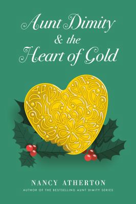 Aunt Dimity and the Heart of Gold 0525522689 Book Cover