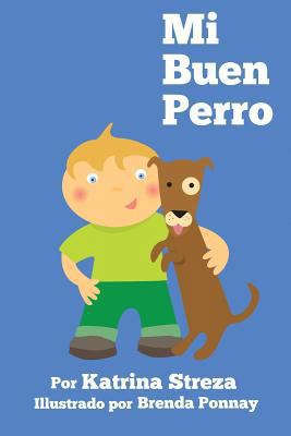 Mi Buen Perro [Spanish] 1681958384 Book Cover