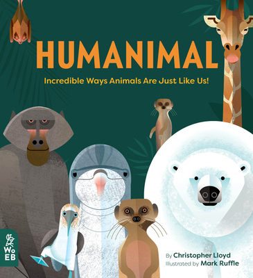 Humanimal: Incredible Ways Animals Are Just Lik... 191292000X Book Cover
