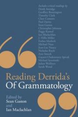 Reading Derrida's Of Grammatology 144115275X Book Cover