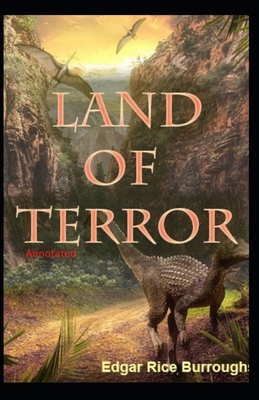 Land of Terror-(Annotated) B08JF5M646 Book Cover