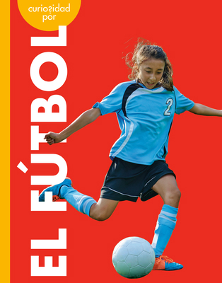 Curiosidad Por El Fútbol [Spanish] 1681529203 Book Cover