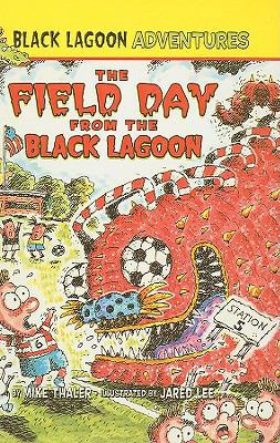 The Field Day from the Black Lagoon 0756988012 Book Cover