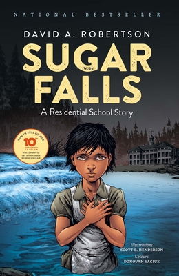 Sugar Falls: A Residential School Story 1553799755 Book Cover