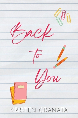 Back to You 1963533054 Book Cover