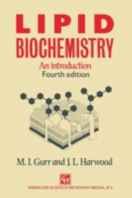 Lipid Biochemistry: An Introduction 0412266202 Book Cover