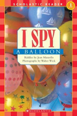I Spy: A Balloon 0439738644 Book Cover