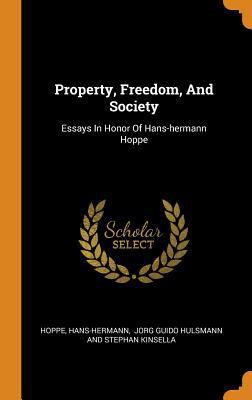 Property, Freedom, and Society: Essays in Honor... 0353605670 Book Cover
