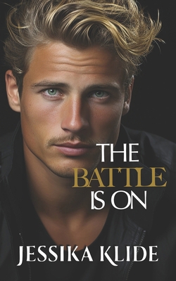 The Battle is On: Hot Billionaire Romcom B0CK3K6CX6 Book Cover