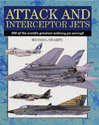 Attack and Interceptor Jets 184013335X Book Cover