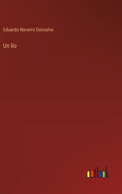 Un lío [Spanish] 336804947X Book Cover