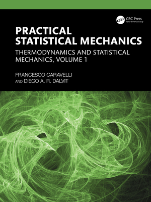 Practical Statistical Mechanics: Thermodynamics... 1032982047 Book Cover