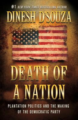Death of a Nation: Plantation Politics and the ... 1250167841 Book Cover