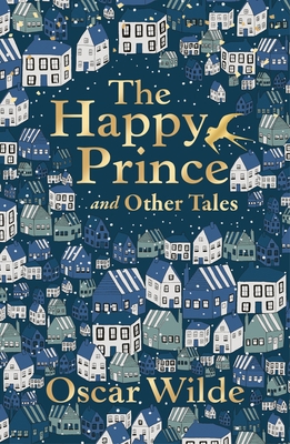 The Happy Prince and Other Tales 0571355846 Book Cover