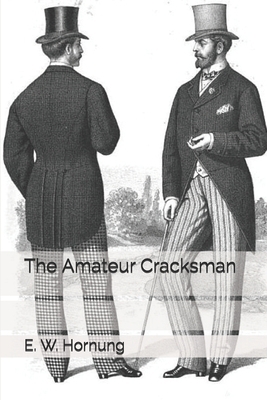The Amateur Cracksman 1689746874 Book Cover