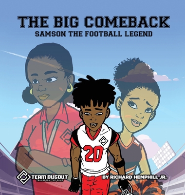 The Big Comeback: Samson the Football Legend 1735308692 Book Cover