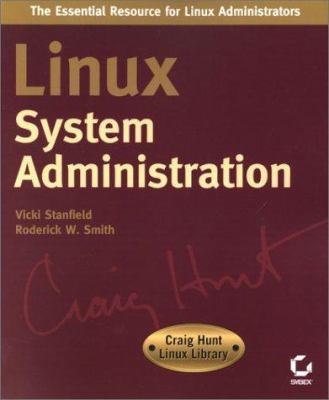Linux System Administration (Linux Library) 0782127355 Book Cover