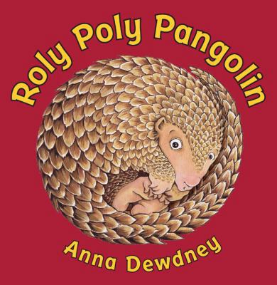 Roly Poly Pangolin 0670011606 Book Cover