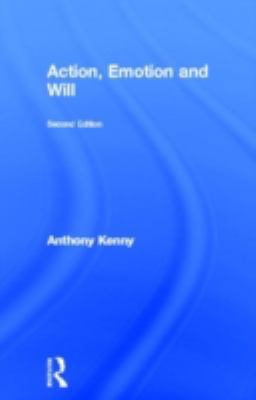 Action, Emotion and Will 0415305829 Book Cover