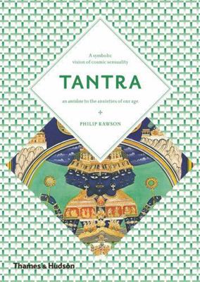 Tantra: The Indian Cult of Ecstasy 0500810486 Book Cover