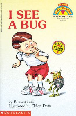 I See A Bug (level 1) (Hello Reader) 0590254995 Book Cover