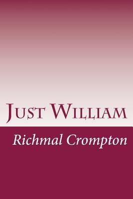Just William 1497534739 Book Cover
