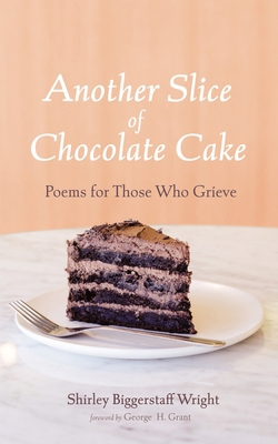 Another Slice of Chocolate Cake B0CYW92L8M Book Cover