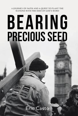 Bearing Precious Seed 1973665530 Book Cover