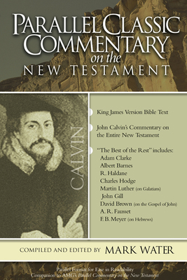 Classic Parallel Commentary on the New Testament 0899574521 Book Cover