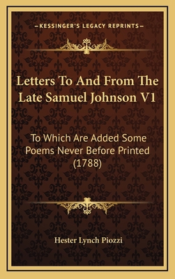 Letters to and from the Late Samuel Johnson V1:... 1164462830 Book Cover