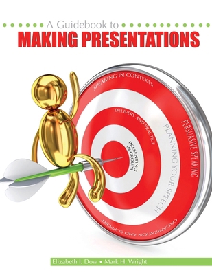 A Guidebook to Making Presentations 152492606X Book Cover