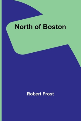 North of Boston 9356906289 Book Cover
