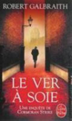 Le Ver a Soie [French] 2253164070 Book Cover