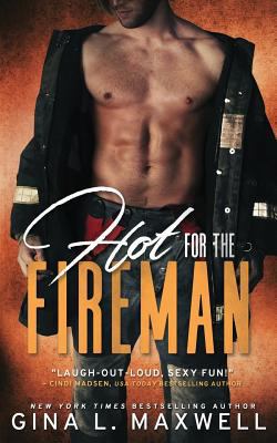 Hot for the Fireman 1544235755 Book Cover