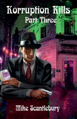 Korruption Kills Part Three B0CVCXBL91 Book Cover