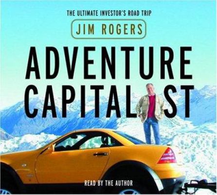 Adventure Capitalist: The Ultimate Investor's R... 0739303481 Book Cover