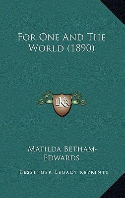 For One And The World (1890) 1167002067 Book Cover