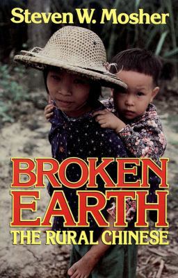 Broken Earth: The Rural Chinese 0029217202 Book Cover