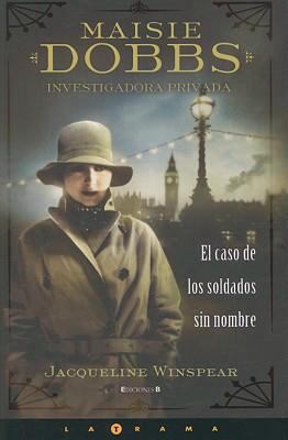 Maisie Dobbs, Investigadora Privada: El Caso de... [Spanish] 8466636692 Book Cover