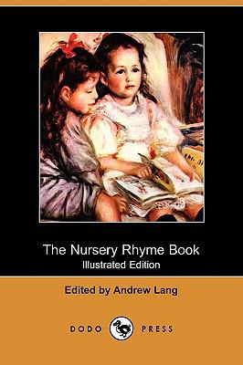 The Nursery Rhyme Book (Illustrated Edition) (D... 140993375X Book Cover