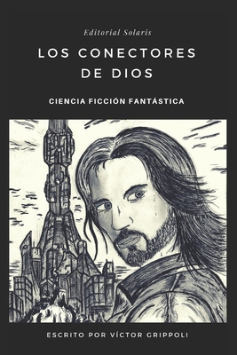 Los conectores de dios [Spanish] 1723838470 Book Cover